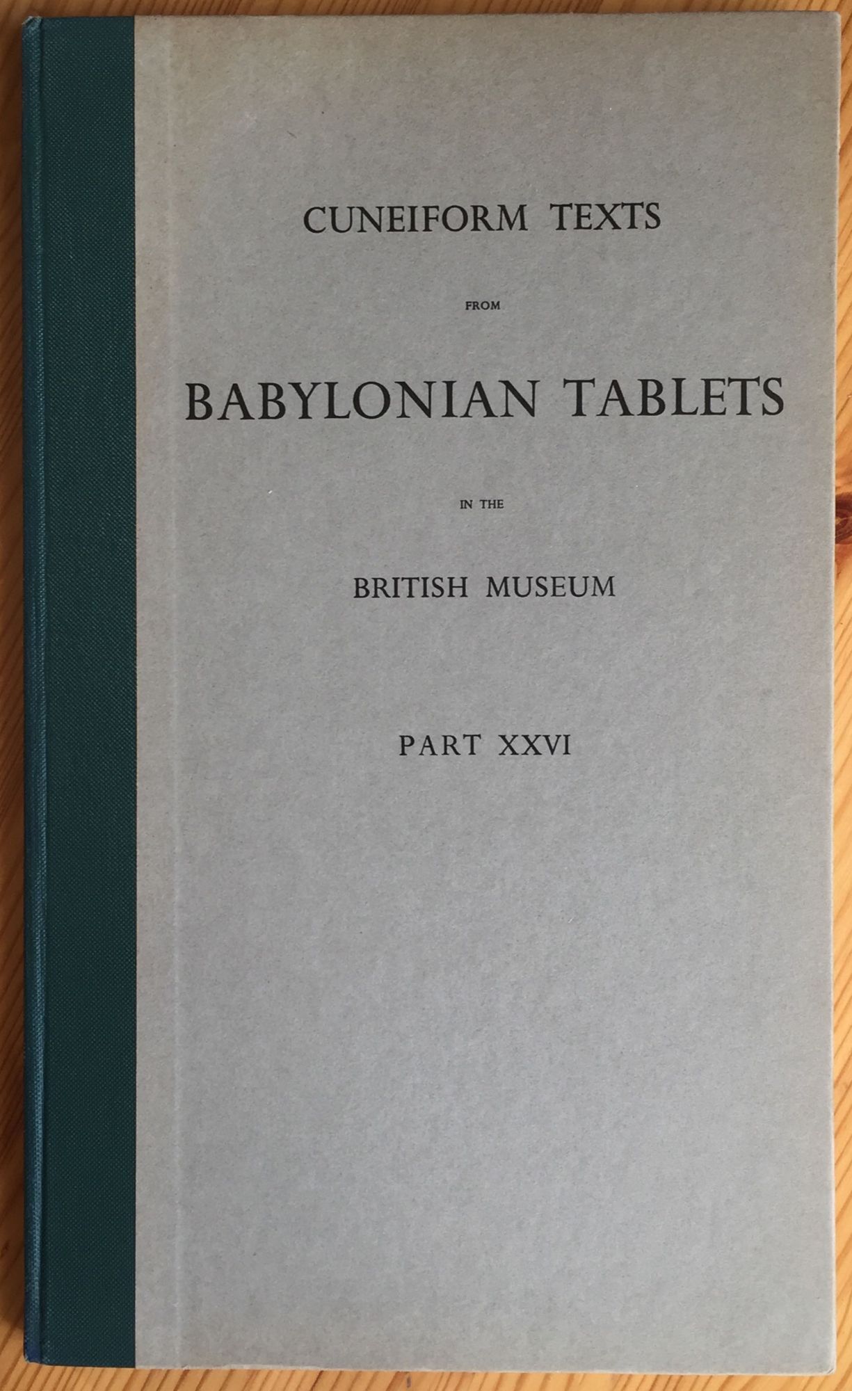 Cuneiform Texts from Babylonian Tablets, &c. in the British Museum ...