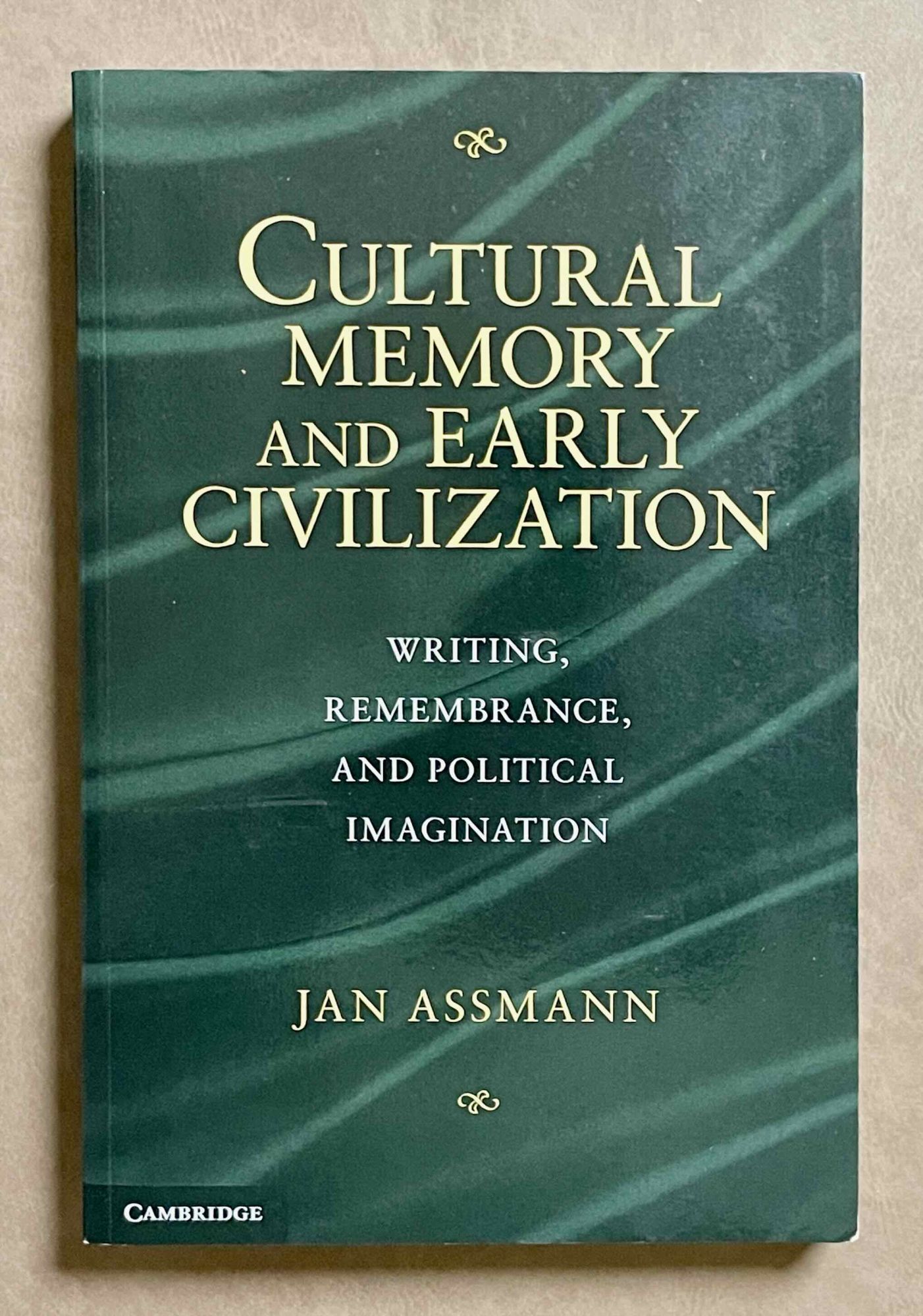 Cultural Memory And Early Civilization Writing Remembrance And cultural-memory-and-early-civilization-writing-remembrance-and